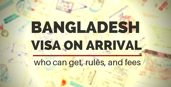 On arrival visa For Bangladeshi Passport holder