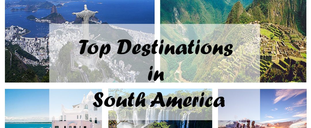 Destination Places in South America