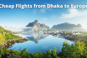 Dhaka to Europe flight