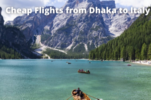 Cheap Flights from Dhaka to Italy | Dhaka to Rome Flight